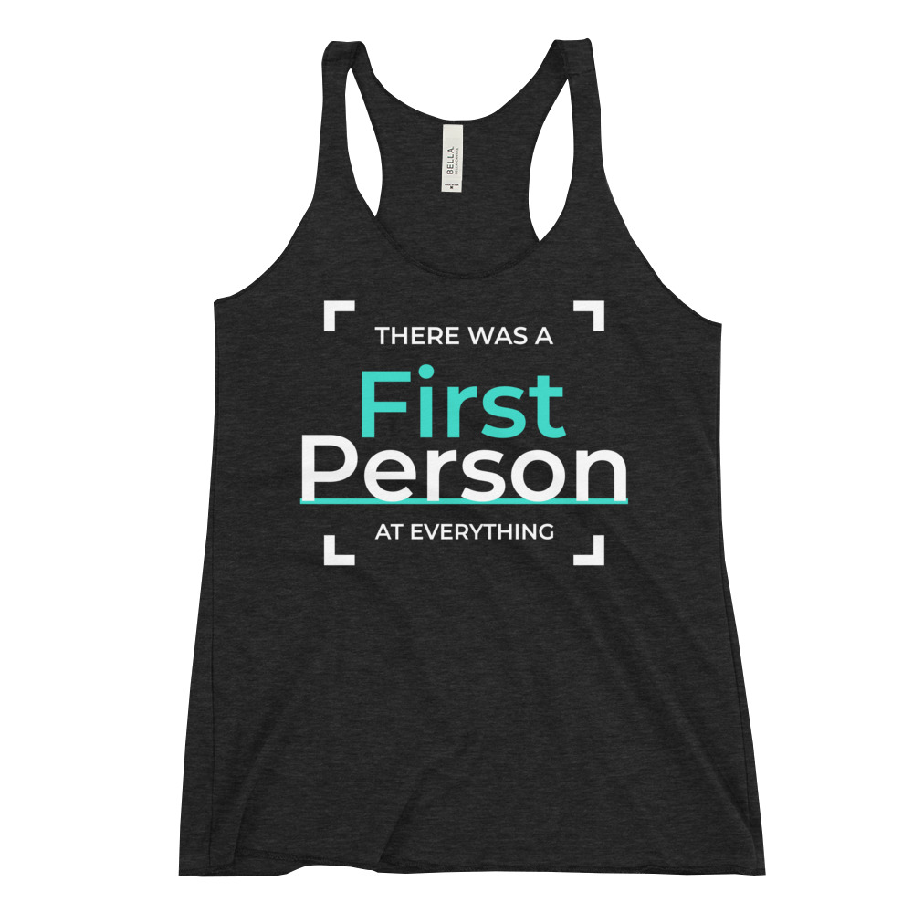Women's Racerback Tank - motivational phrase